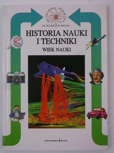 Historia nauki i techniki. Wiek nauki