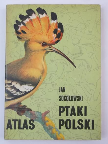 Ptaki Polski. Atlas