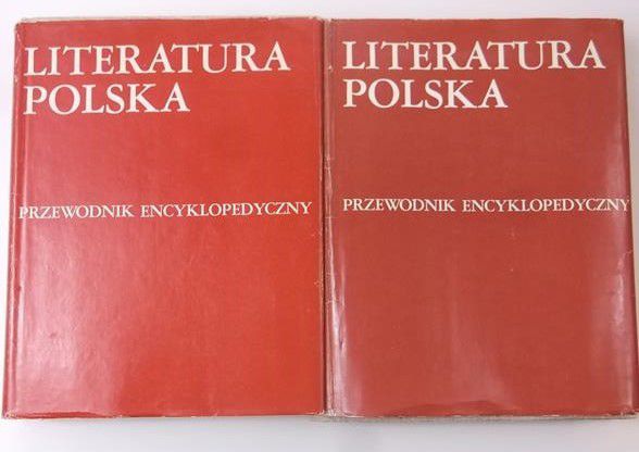 Literatura polska: przewodnik encyklopedyczny, t. I-II