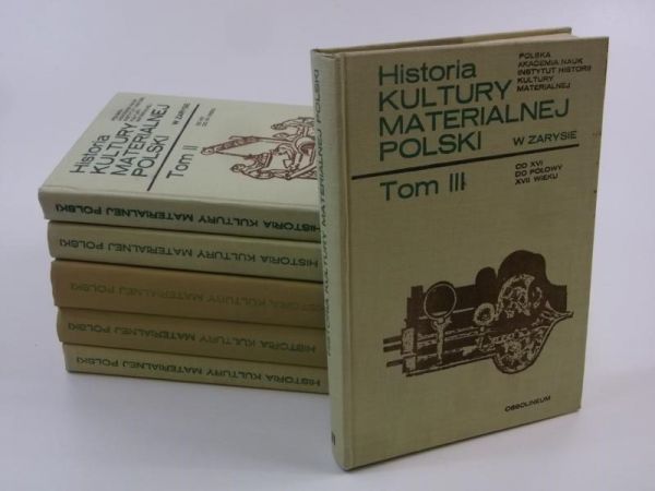 Historia kultury materialnej Polski w zarysie, Tom I - VI