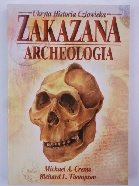 Cremo Michael A. - Zakazana archeologia
