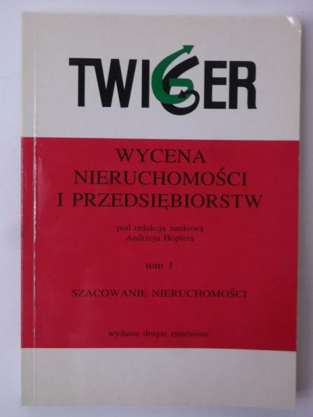 Andrzej (red.) - Wycena nieruchomości i przedsiębiorstw, Tom I