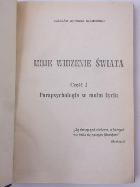 Moje widzenie świata, cz. I