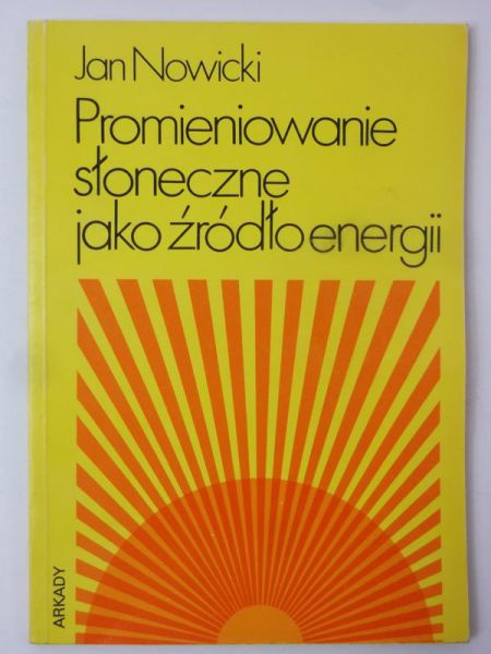 Promieniowanie słoneczne jako źródło energii