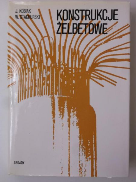 Konstrukcje żelbetowe, Tom IV