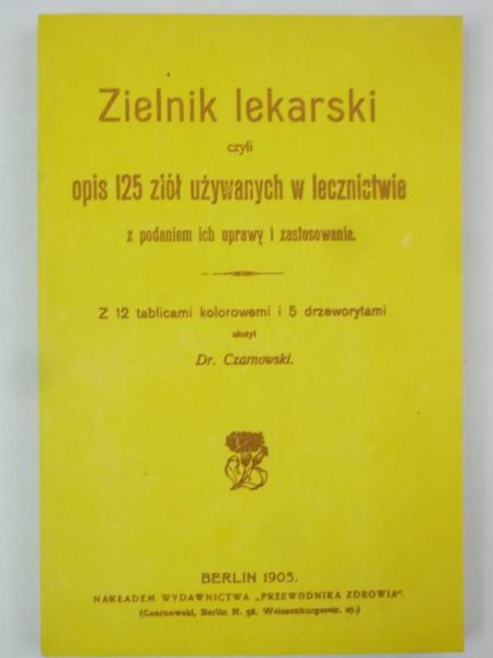 August - Zielnik lekarski, reprint z 1905 r.