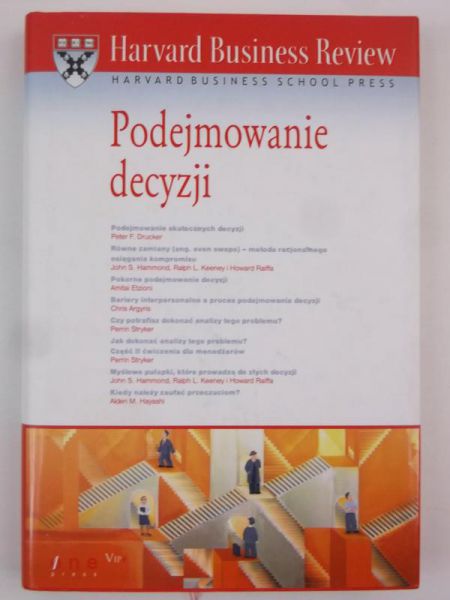 Drucker Peter F., Etzon   n. - Podejmowane decyzj