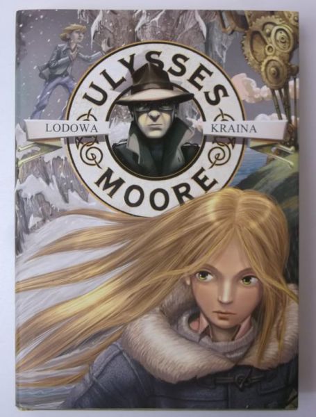 Ulysses Moore: Lodowa kraina