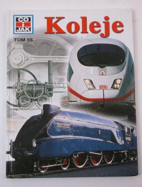 Bartelsheim Ursula - Co i Jak: Koleje