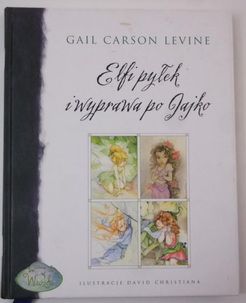 Levine Gail - Elfi pyłek i wyprawa po Jajko