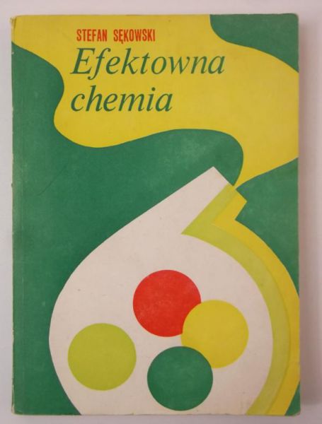 Sękowski Stefan - Efektowna chemia