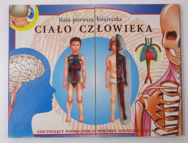 Moja pierwsza książeczka: Ciało człowieka
