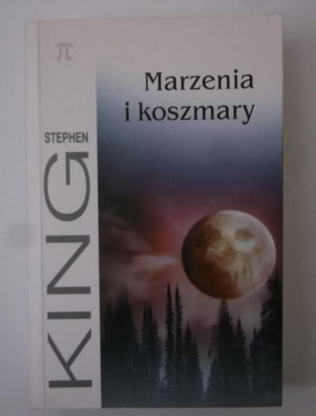 King Stephen - Marzenia i koszmary