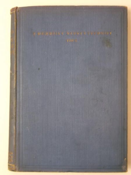 Infeld Leopold - Nowe drogi i nauki, Tom II, 1933 r.