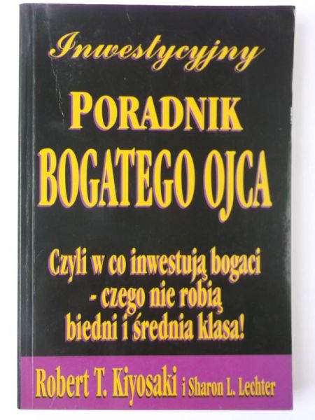 Kiyosaki R.T. - Inwestycyjny poradnik bogatego ojca