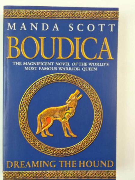 Boudica. Dreaming the Hound