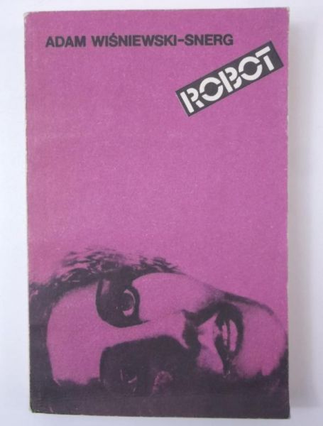 Wiśniewski Snerg Adam - Robot