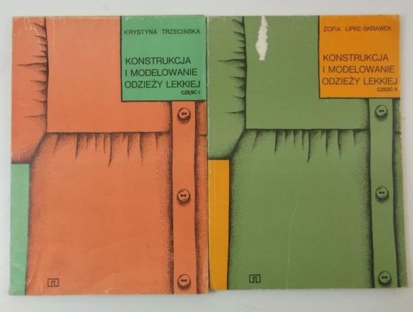 Konstrukcja i modelowanie odzieży lekkiej cz. I  cz. II