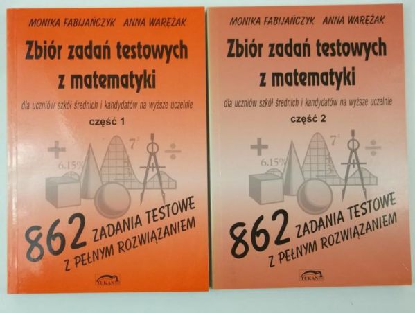 Zbiór zadań testowych z matematyki, Cz. I-II