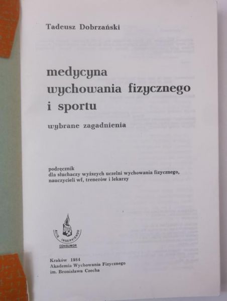 Dobrzański Tadeusz - Medycyna wychowania fizycznego i sportu