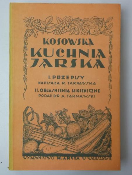Kosowska Kuchnia Jarska, reprint 1929 r.