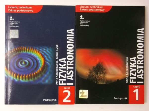 Kaczorowska Anna - Fizyka i astronomia, cz. I-II