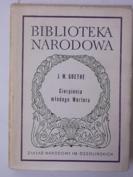 Goethe Jan Wolfgang - Cierpienia młodego Wertera, BN