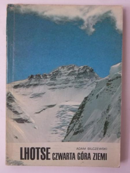 Bilczewski Adam - Lhotse czwarta góra ziemi