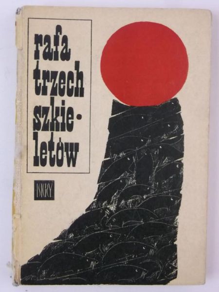 Ros Jerzy (wyb.) - Rafa trzech szkieletów