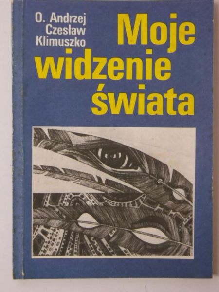 Czesław - Moje widzenie świata