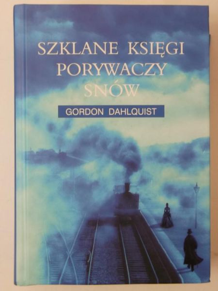 Szklane księgi porywaczy snów