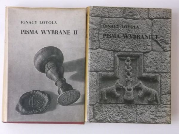 Loyola Ignacy - Pisma Wybrane T. I-II