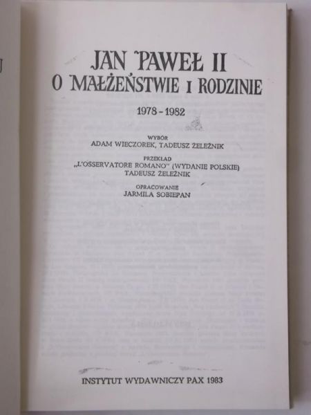 Jan Paweł II - O małżeństwie i rodzinie