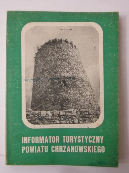 Informator turystyczny powiatu chrzanowskiego i miasta Jaworzna