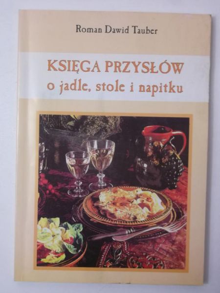 Księga przysłów o jadle, stole i napitku