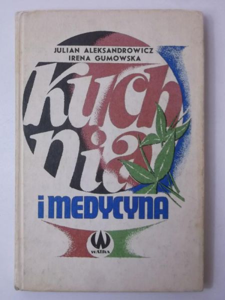 Aleksandrowicz Julian - Kuchnia i medycyna