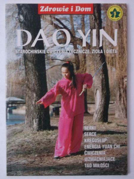 DAO YIN. Starochińskie ćwiczenia lecznicze, zioła i dieta