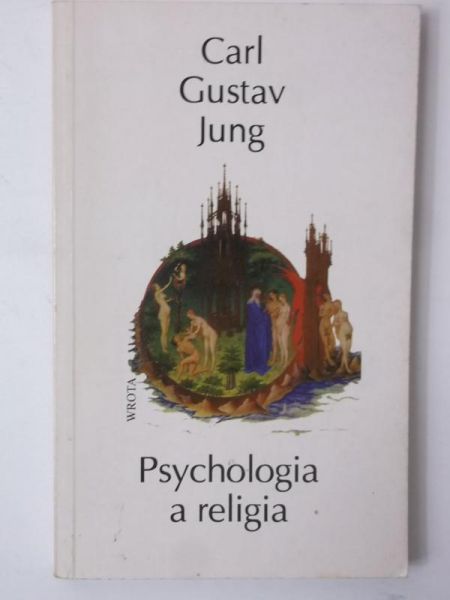 Jung Carl Gustav  -  Psychologia a religia