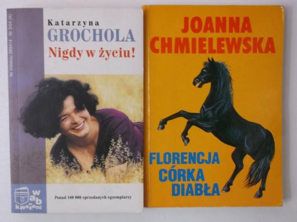 Grochola Katarzyna / Chmielewska Joanna - Nigdy w życiu / Florencja, córka diabła