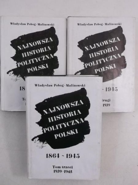Najnowsza Historia polityczna Polski, Tom I-III