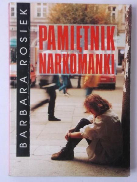 Rosiek Barbara - Pamiętnik narkomanki