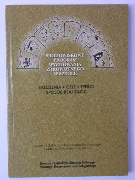 Środowiskowy program wychowania zdrowotnego w szkole
