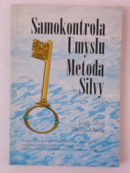 Silva Jose - Samokontrola umysłu metodą Silvy