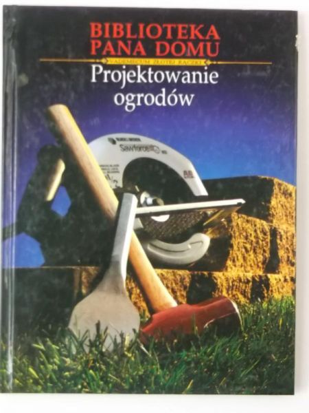 Butrym Witalis (red.) - Biblioteka Pana Domu. Projektowanie ogrodów