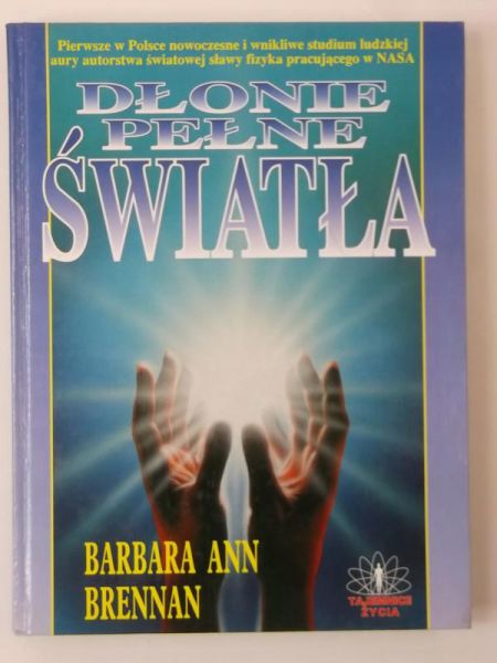 Brennan Barbara Ann - Dłonie pełne światła