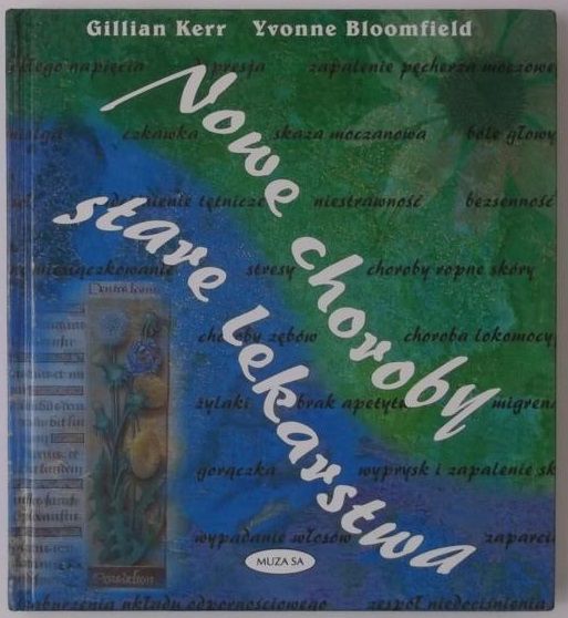 Kerr Gillian,   - Nowe choroby, stare lekarstwa