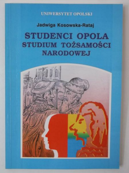 Kosowska-Rataj Jadwiga - Studenci Opola. Studium tożsamości narodowej