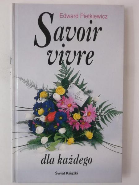 Savoir vivre dla każdego