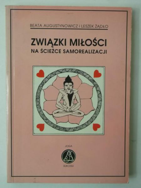 Augystynowicz Beata - Związki miłości na ścieżce samorealizacji