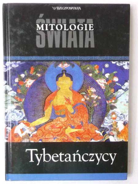 Mitologie świata: Tybetańczycy
